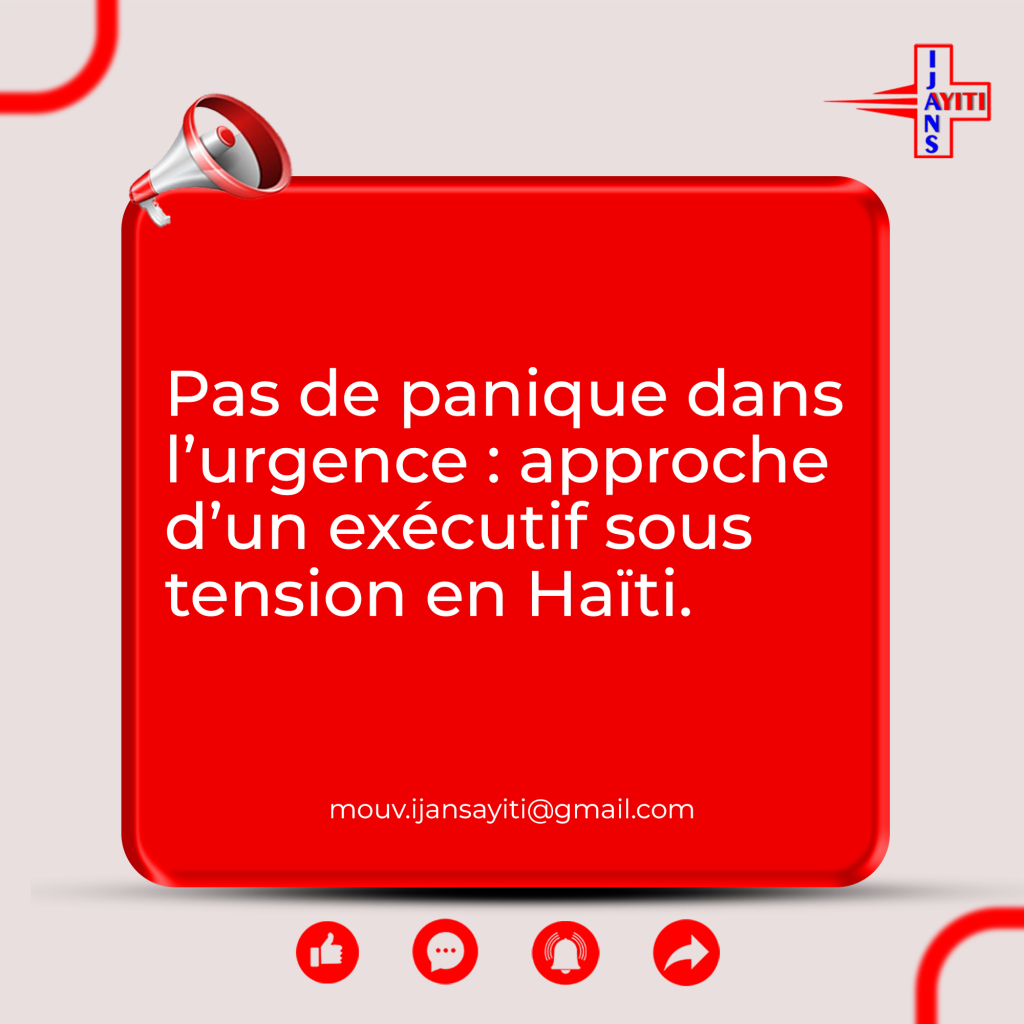 Pas de panique dans l’urgence : approche d’un exécutif sous tension en Haïti